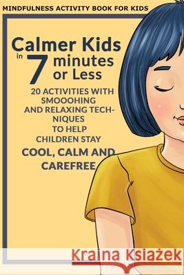 Calmer Kids In 7 Minutes or Less