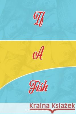 If A Fish