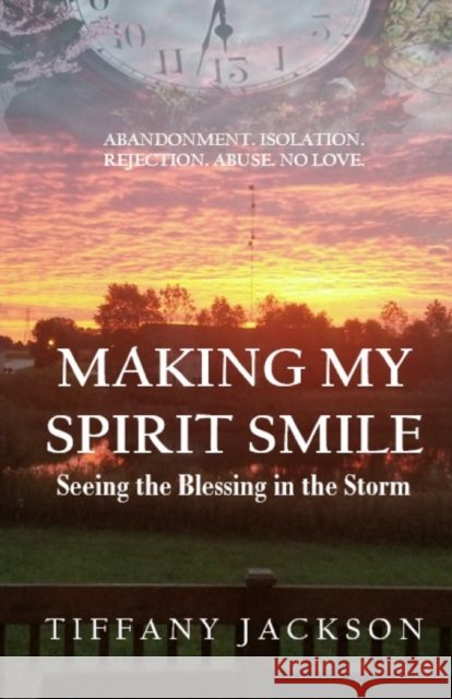 Making My Spirit Smile: Seeing the Blessing in the Storm