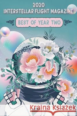 Interstellar Flight Magazine Best of Year Two