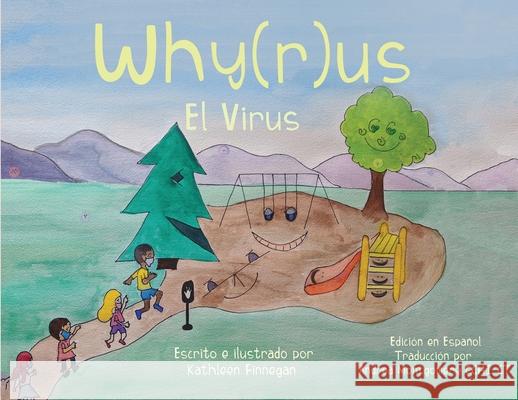 Why(r)us El Virus: Spanish Edition (Edición en Español)