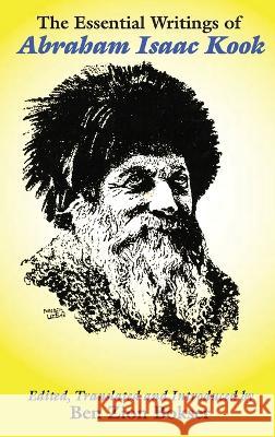 The Essential Writings of Abraham Isaac Kook