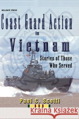 Coast Guard Action in Vietnam: Stories of Those Who Served