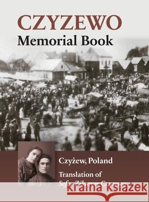 Czyzewo Memorial Book