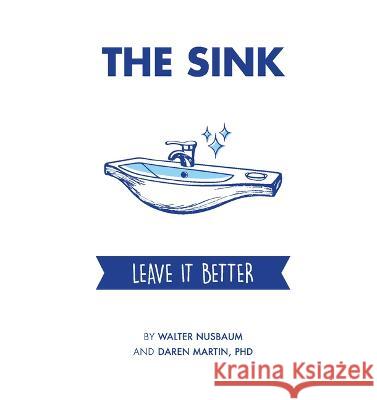 The Sink: Leave It Better