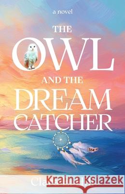 The Owl and the Dreamcatcher