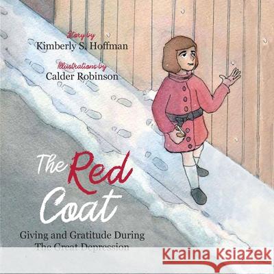 The Red Coat: Giving and Gratitude during The Great Depression