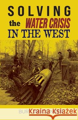 Solving the Water Crisis in the West