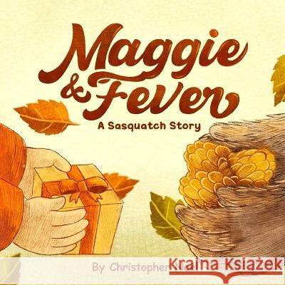 Maggie & Fever