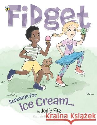 Fidget Screams for Ice Cream