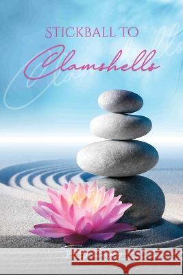 Stickball To Clamshells