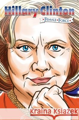 Female Force: Hillary Clinton the graphic novel