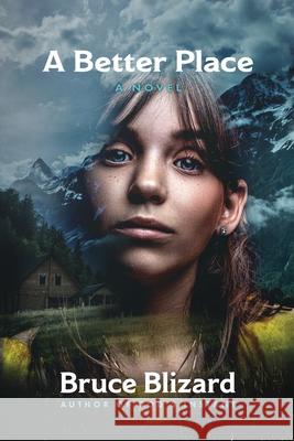 A Better Place: Originally Published as Dark Canyons