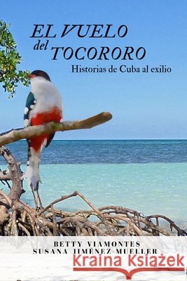 El vuelo del tocororo