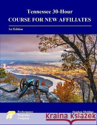 Tennessee 30-Hour Course for New Affiliates