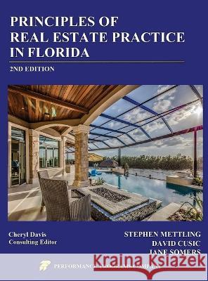 Principles of Real Estate Practice in Florida: 2nd Edition