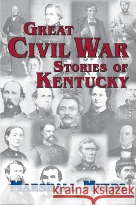 Great Civil War Stories of Kentucky