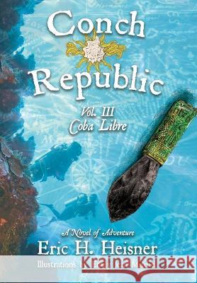 Conch Republic vol. 3 - Coba Libre