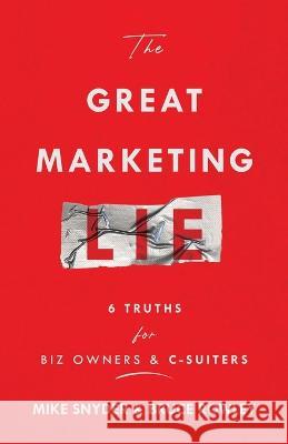 The Great Marketing Lie