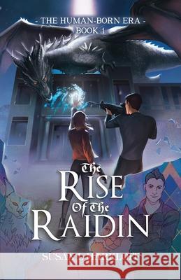 The Rise of the Raidin