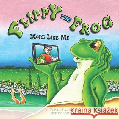 Flippy the Frog: More Like Me