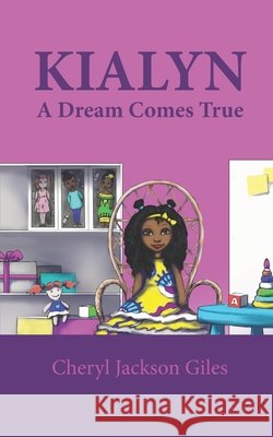 Kialyn: A Dream Comes True