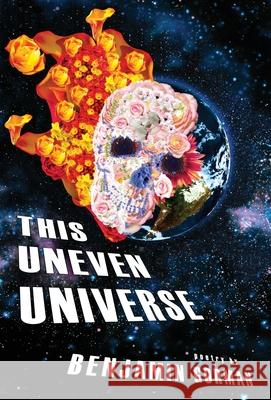 This Uneven Universe