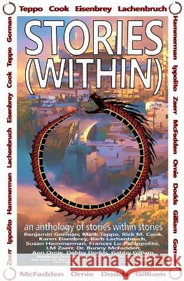 Stories (Within): An Anthology of Stories Within Stories