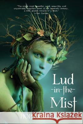 Lud-in-the-Mist (Warbler Classics Annotated Edition)