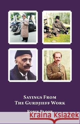 Sayings From The Gurdjieff Work