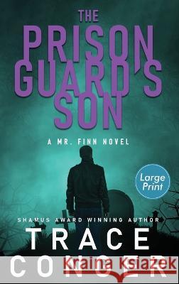 The Prison Guard's Son