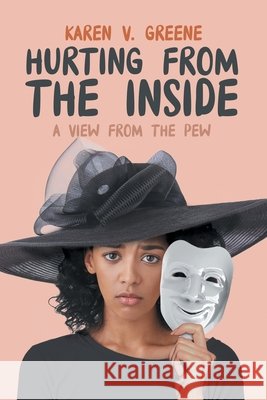 Hurting from the Inside: A View from the Pew