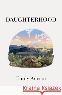 Daughterhood: A Memoir
