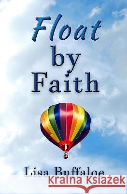 Float by Faith