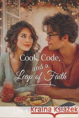 Cook, Code, and a Leap of Faith