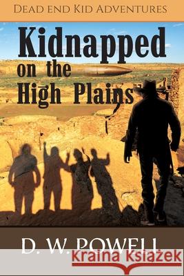 Kidnapped on the High Planes