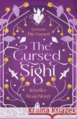 The Cursed Sight: Lenora, the Cursed (Book One)