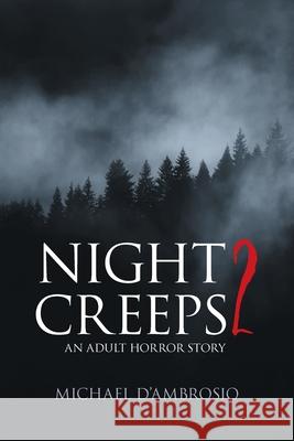 Night Creeps 2: An Adult Horror Story