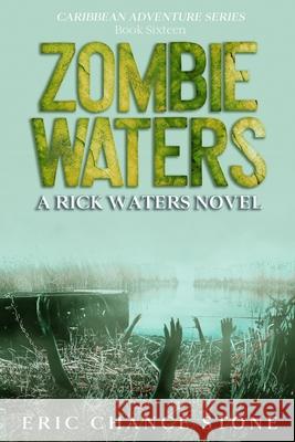 Zombie Waters: A Rick Waters Novel