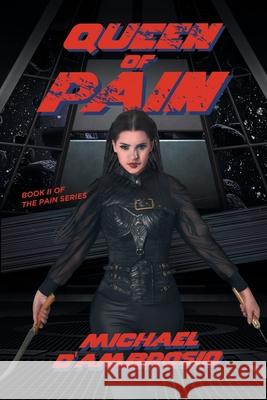 Queen of Pain: Book II of The Pain Series