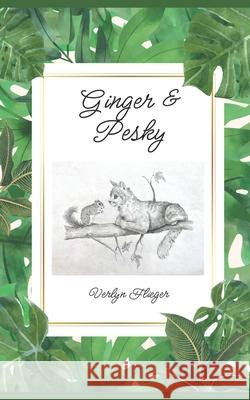 Ginger & Pesky