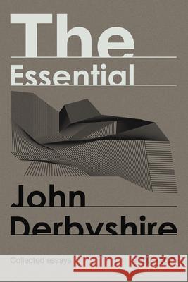 The Essential John Derbyshire