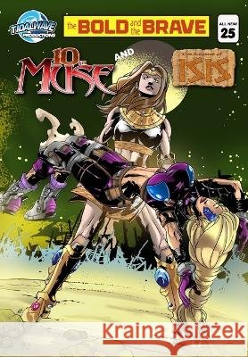 Bold and the Brave #25