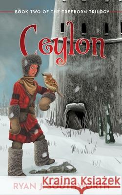Ceylon: Book Two of the Treeborn Trilogy