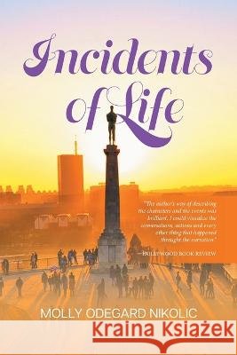 Incidents of Life