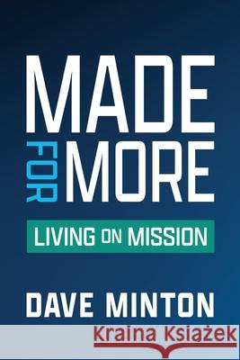 Made for More: Living on Mission