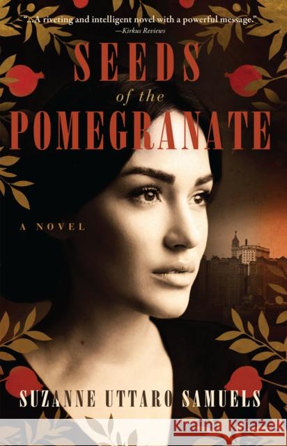Seeds of the Pomegranate: A Novel