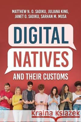 Digital Natives and Their Customs