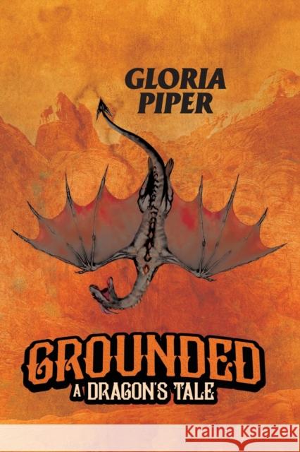 Grounded: A Dragon's Tale