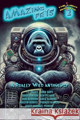 The Light Fantastic 2: Amazing Pets